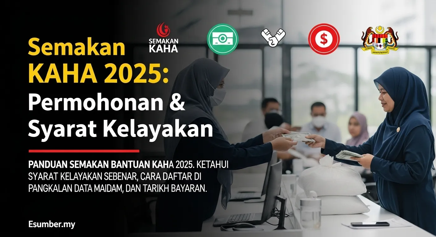 Semakan Bantuan KAHA 2025 Permohonan & Syarat Kelayakan