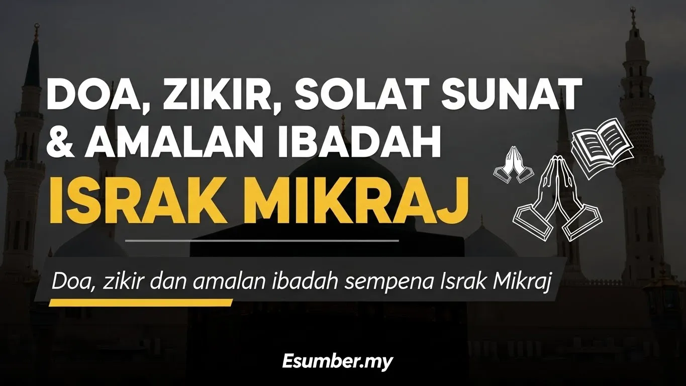 Doa, Zikir, Solat Sunat & Amalan Ibadah Israk Mikraj