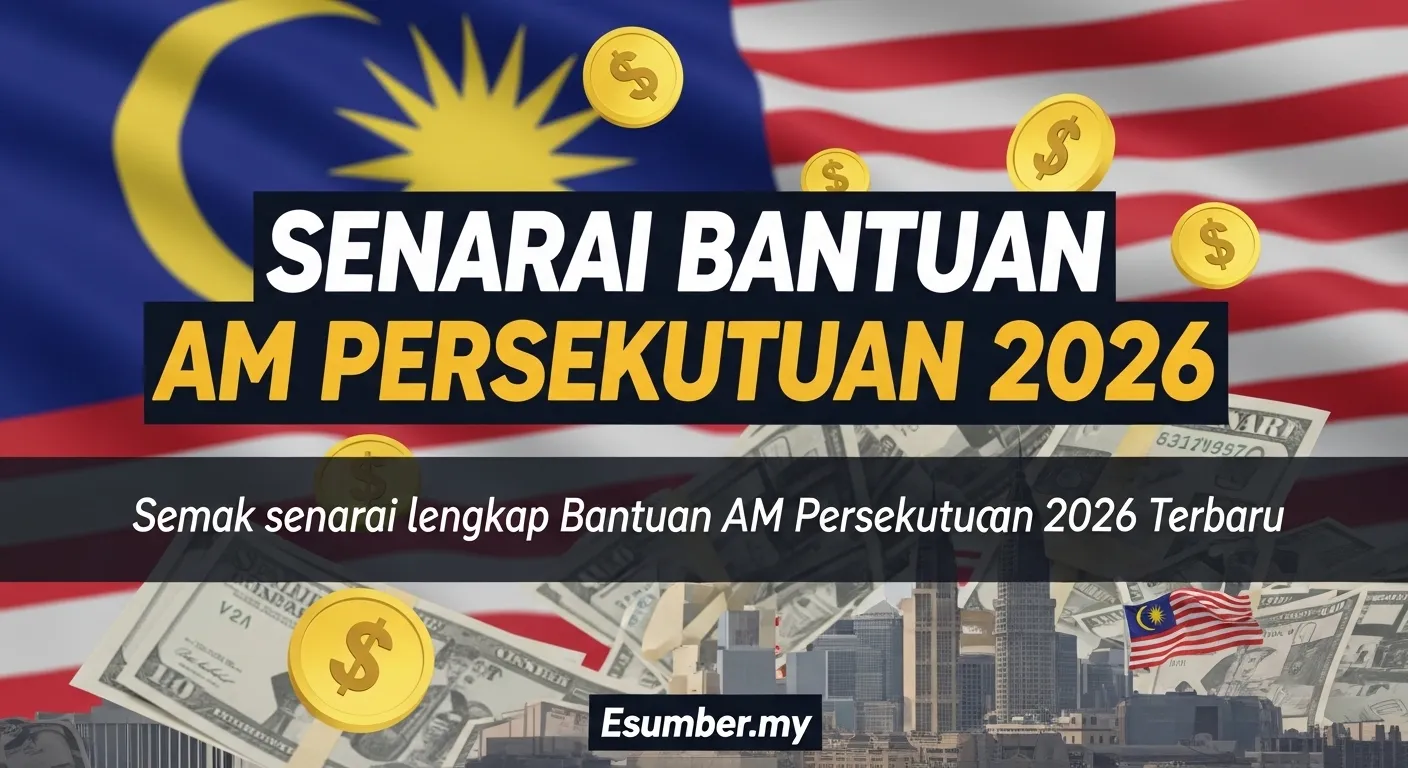Senarai Bantuan AM Persekutuan 2026
