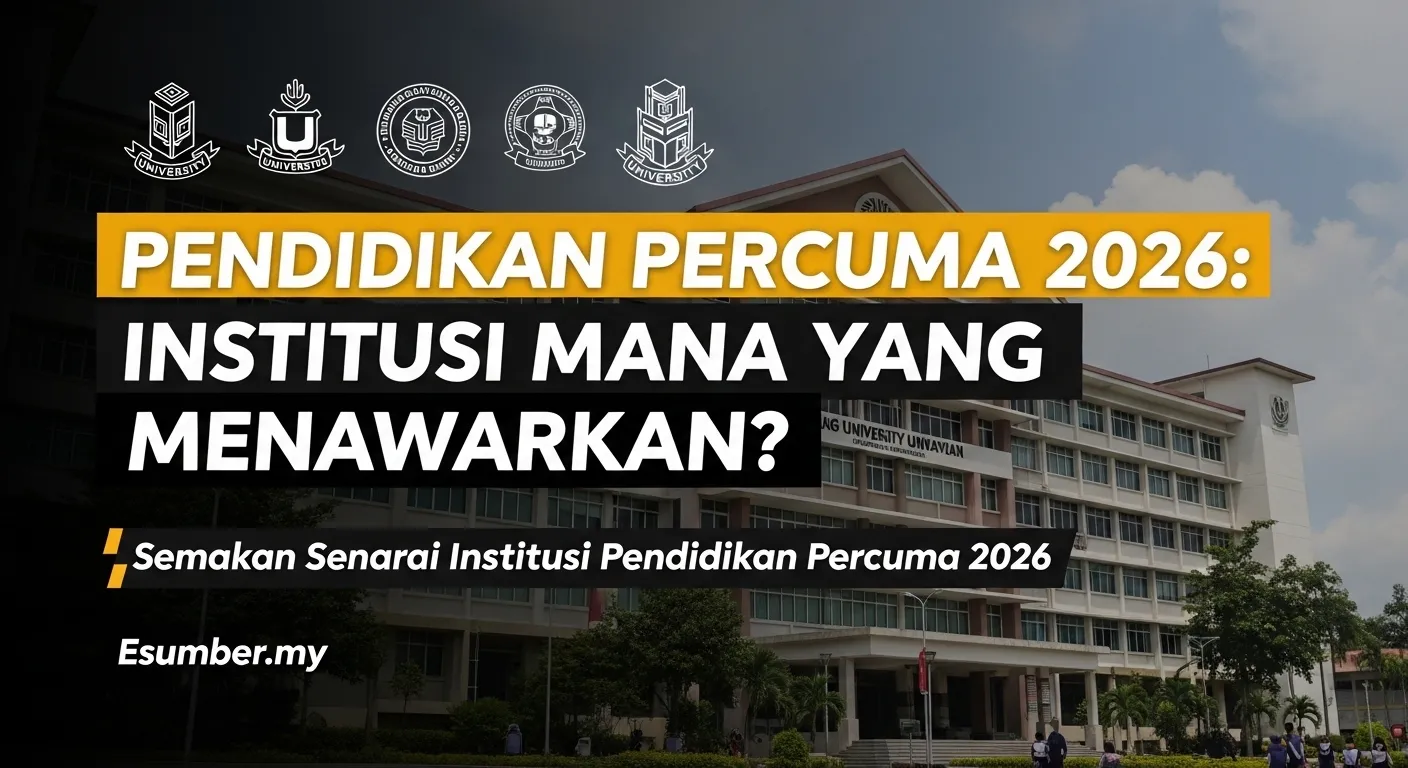 Pendidikan Percuma 2026 Institusi Mana yang Menawarkan