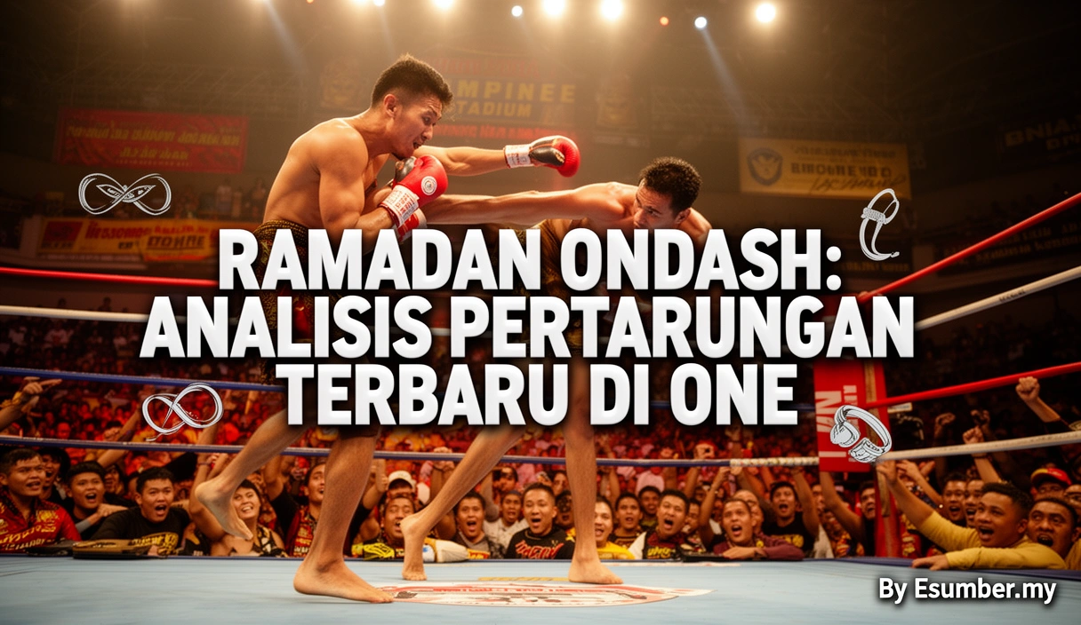 Ramadan Ondash: Analisis Pertarungan Terbaru Di ONE