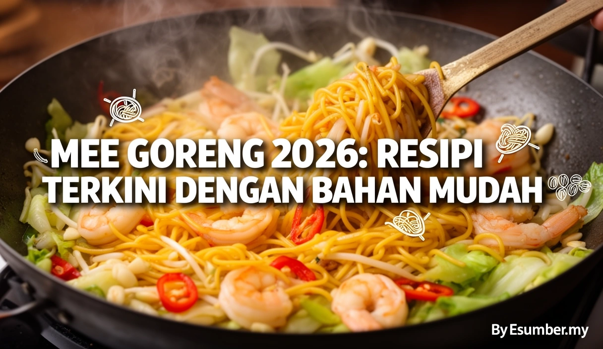 Mee Goreng 2026: Resipi Terkini Dengan Bahan Mudah