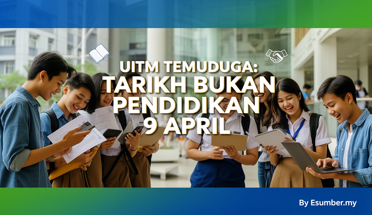 UiTM Temuduga: Tarikh Bukan Pendidikan 9 April